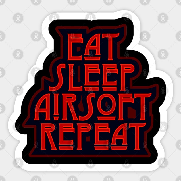 Eat Sleep Airsoft Repeat InfaredTypographical Design Sticker by LJWDesign.Store